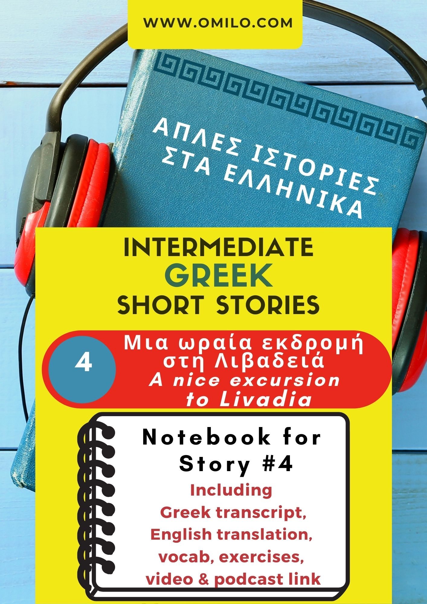 Easy Greek Stories Podcast episode 4 A nice excursion to Livadia Omilo